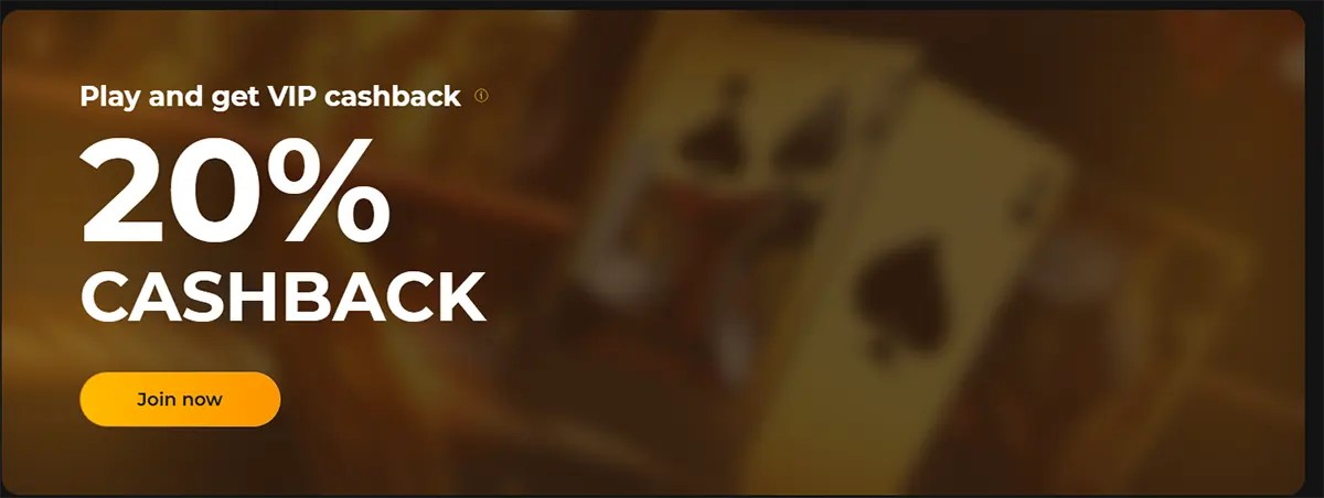 “Promotional banner with blurred playing cards background advertising ‘20% Cashback’ VIP offer, with a ‘Join now’ button.”